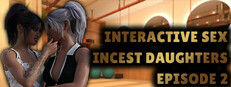 Interactive Sex - Incest Daughters - Episode 2