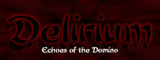 Delirium: Echoes of the Domino