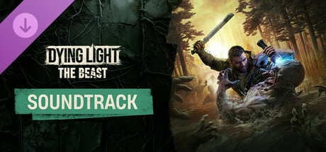 Dying Light: The Beast - Official Soundtrack