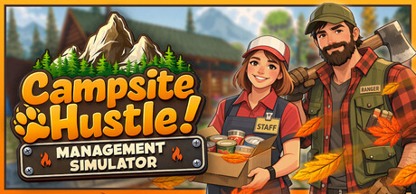 Campsite Hustle! - Management Simulator