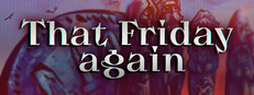 That Friday again