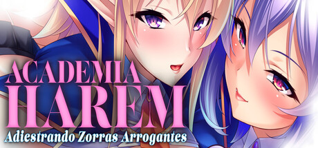 Academia Harem: Adiestrando Zorras Arrogantes