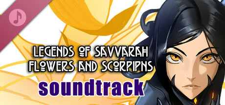 Legends of Savvarah: Flowers and Scorpions Soundtrack cover art
