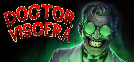 DOCTOR VISCERA by Liminal Road - Similar game based
                        on tags