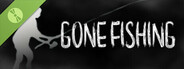 GONE Fishing Demo