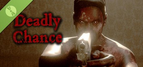 Deadly Chance Demo