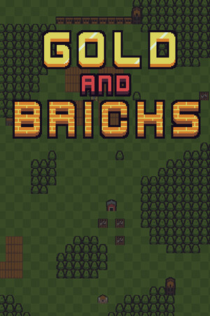 Gold and Bricks