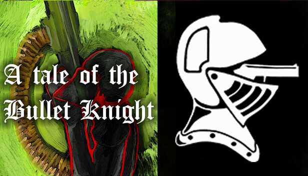 Tale of the Bullet Knight