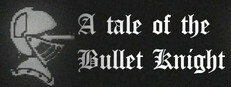 Tale of the Bullet Knight cover