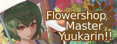 Flowershop Master Yuukarin!
