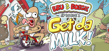 Bru & Boegie: Episode 1 - Get da MILK! cover art
