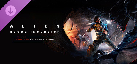 Alien: Rogue Incursion Evolved Edition Deluxe Upgrade