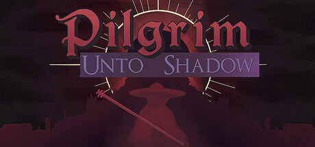 Pilgrim: Unto Shadow cover art
