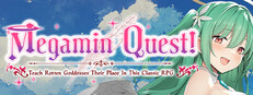 Megamin Quest! Teach Rotten Goddesses Their Place In This Classic RPG