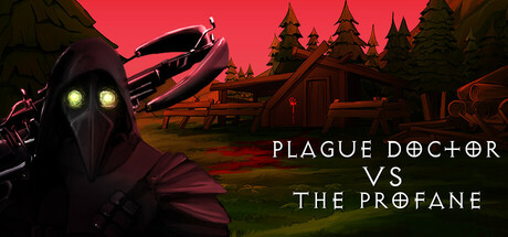 Plague Doctor VS The Profane