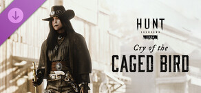 Hunt: Showdown 1896 - Cry of the Caged Bird