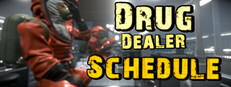 Drug Dealer Schedule
