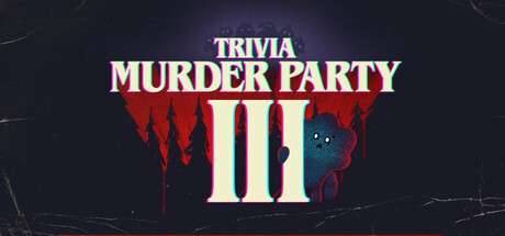 Trivia Murder Party 3 Playtest