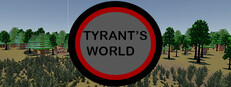 Tyrant's world