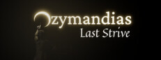 Ozymandias: Last Strive