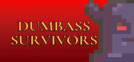 Dumbass Survivors cover art