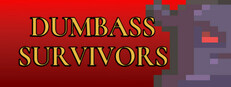 Dumbass Survivors