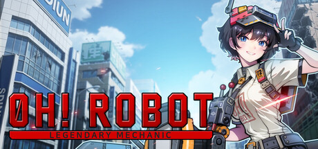 Oh! Robot: Legendary Mechanic cover art