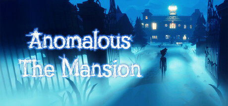 Anomalous: The Mansion cover art