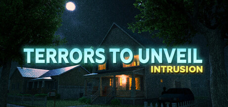 Terrors to Unveil - Intrusion