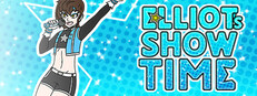 Elliot's Show Time