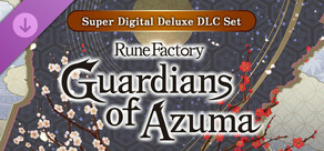 Rune Factory: Guardians of Azuma - Super Digital Deluxe DLC Set
