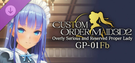 CUSTOM ORDER MAID 3D2 Overly Serious and Reserved Proper Lady GP-01Fb cover art
