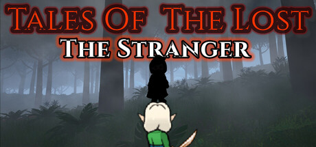 Tales Of The Lost: The Stranger