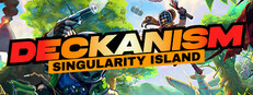 Deckanism: Singularity Island