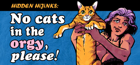 Hiden Hijinks: No Cats in the Orgy, Please! game thumbnail