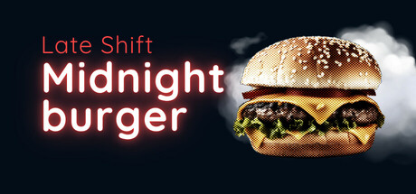 Late Shift - Midnight Burger cover art