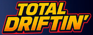 TOTAL DRIFTIN': Touge Dreams