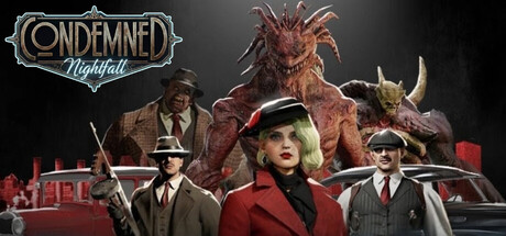 CONDEMNED: Nightfall