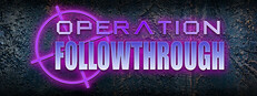 Operation: Followthrough Small Capsule Image