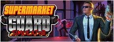 Supermarket Guard Simulator