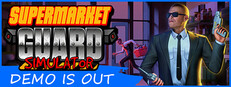 Supermarket Guard Simulator