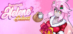 Dress-Up With Helene: Deluxe!