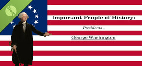 Important People of History: Presidents - George Washington Demo