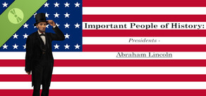Important People of History: Presidents - Abraham Lincoln Demo