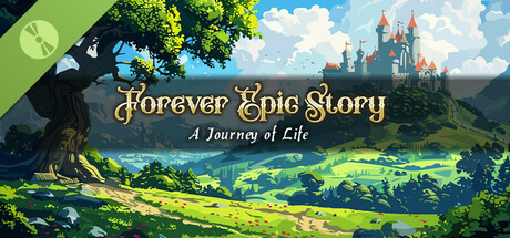 Forever Epic Story: A Journey of Life Demo cover art