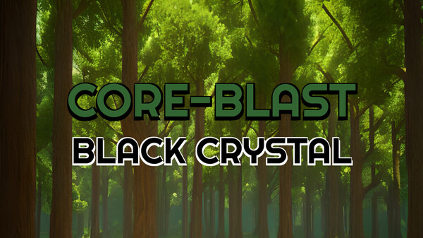 Core-Blast Black Crystal