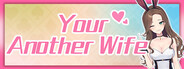 Your Another Wife