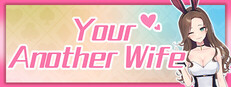 Your Another Wife