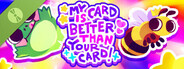 My Card Is Better Than Your Card! Demo