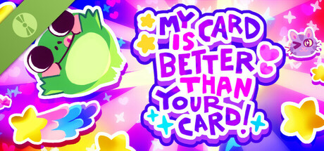 My Card Is Better Than Your Card! Demo Header Image